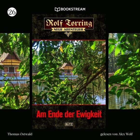 Rolf Torring - Neue Abenteuer - 26 - Am Ende der Ewigkeit