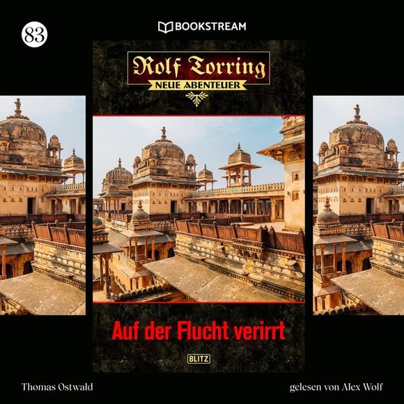Rolf Torring - Neue Abenteuer - 83 - Auf der Flucht verirrt