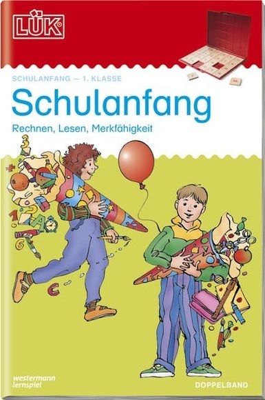 Westermann Verlag LÜK - Schulanfang - Übungen zum Rechnen, zum Lesenlernen, zur Merkfähigkeit - Doppelband
