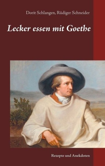 Lecker essen mit Goethe