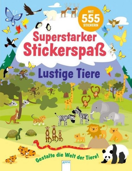 Superstarker Stickerspaß. Lustige Tiere
