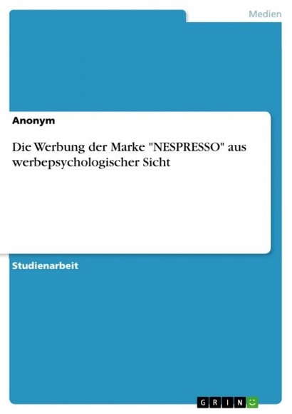 Die Werbung der Marke NESPRESSO