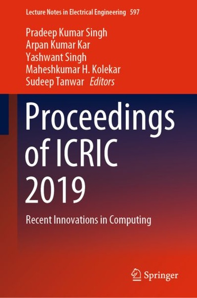 Proceedings of ICRIC 2019: Recent Innovations in Computing