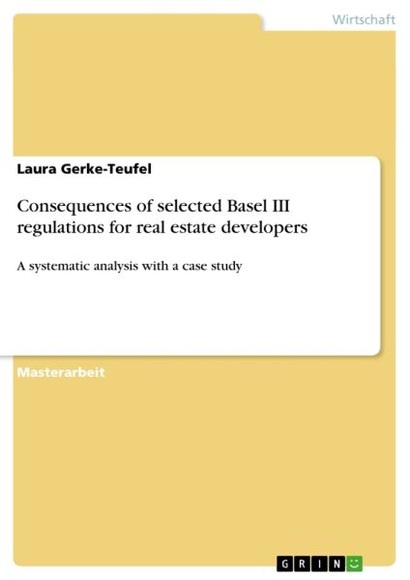 Consequences of selected Basel III regulations for real estate developers