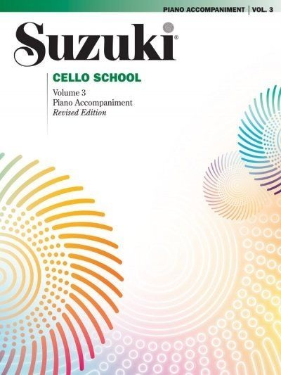 Suzuki Cello School Piano Accompaniment, Volume 3 (Revised)