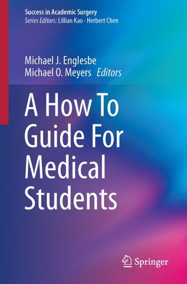 A How To Guide For Medical Students