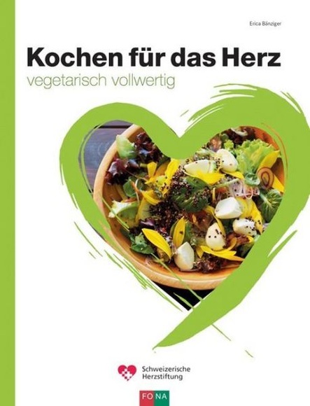 Kochen für das Herz. .5: vegetarisch vollwertig