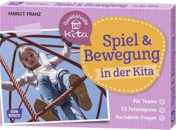 Spiel und Bewegung in der Kita, m. 1 Buch, m. 1 Online-Zugang