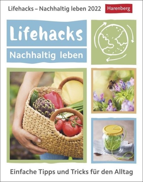 Lifehacks - Nachhaltig leben 2022