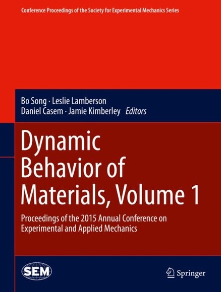 Dynamic Behavior of Materials. Vol.1