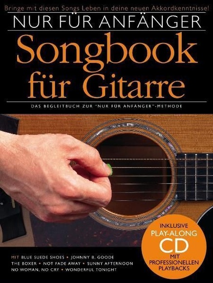 Nur für Anfänger, Songbook für Gitarre, m. Audio-CD. Bd.1