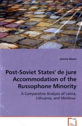 Post-Soviet States' de jure Accommodation of the Russophone Minority