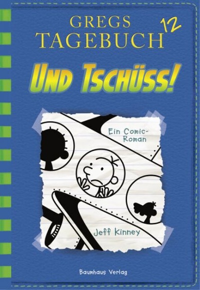 Gregs Tagebuch - Und Tschüss!