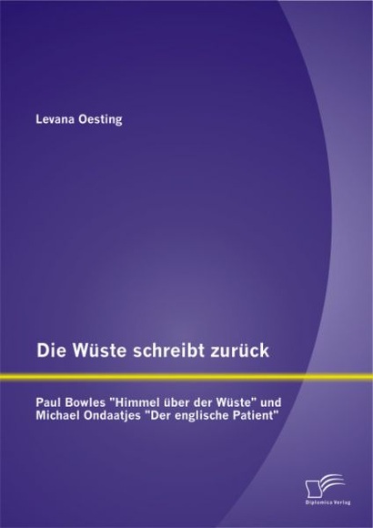 Die Wüste schreibt zurück: Paul Bowles 