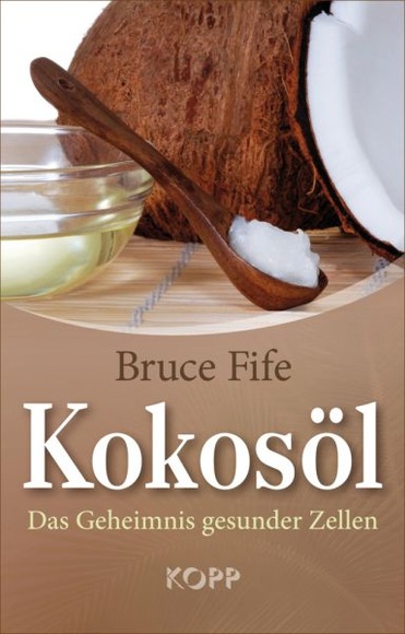 Kokosöl - Das Geheimnis gesunder Zellen