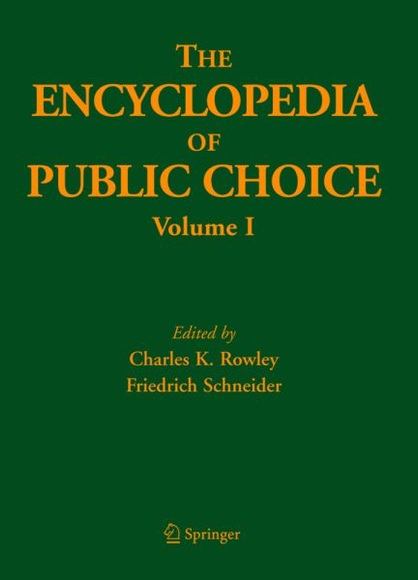 The Encyclopedia of Public Choice, 2 Vols.