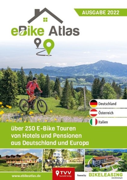 eBike Atlas 2022: Über 200 eBike Touren mit Hotelempfehlungen