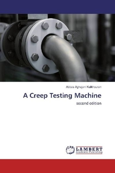 A Creep Testing Machine
