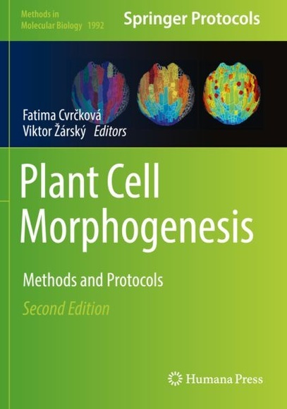 Plant Cell Morphogenesis: Methods and Protocols