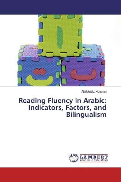 Reading Fluency in Arabic: Indicators, Factors, and Bilingualism