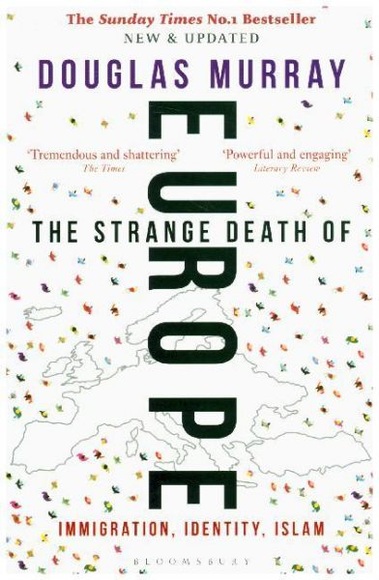 The Strange Death of Europe