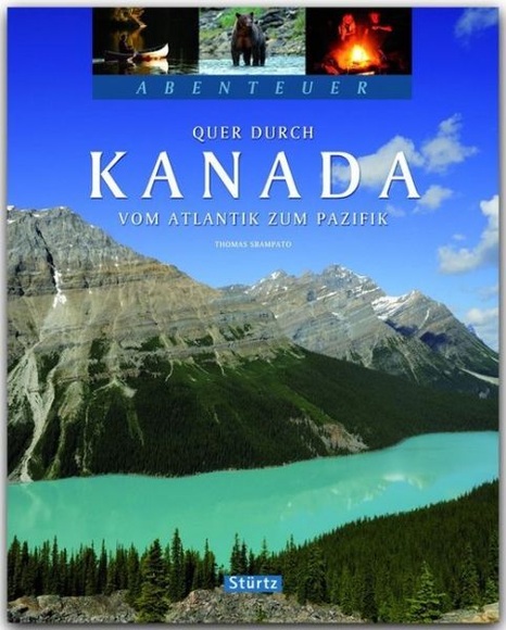Abenteuer Quer durch Kanada