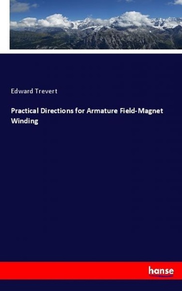 Practical Directions for Armature Field-Magnet Winding