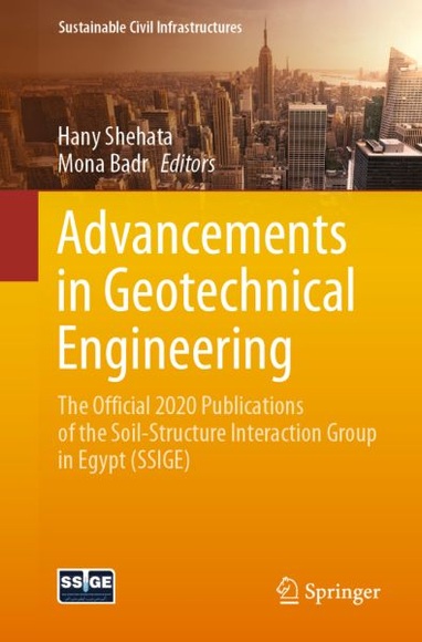 Advancements in Geotechnical Engineering: The official 2020 publications of the Soil-Structure Inter