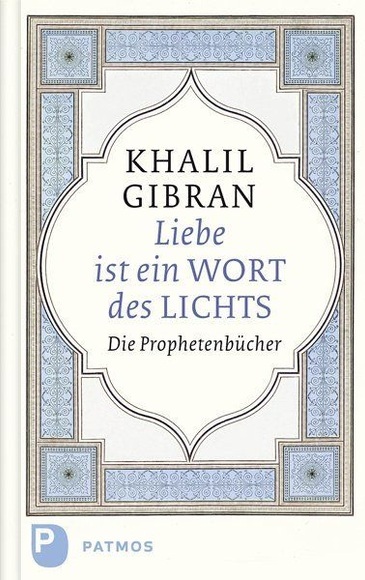 Liebe ist ein Wort des Lichts, Die Prophetenbücher
