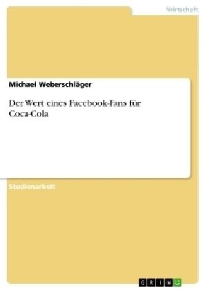 Der Wert eines Facebook-Fans für Coca-Cola