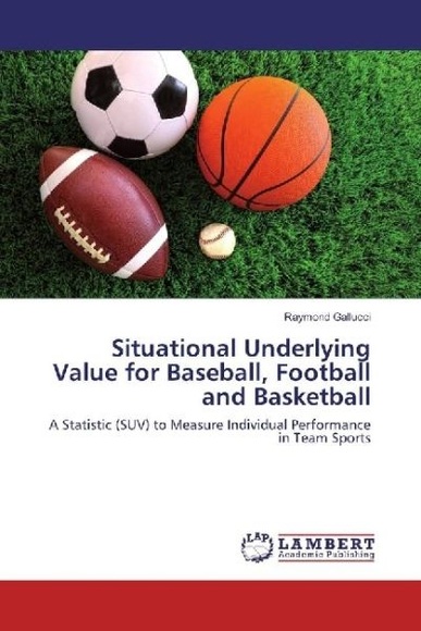 Situational Underlying Value for Baseball, Football and Basketball