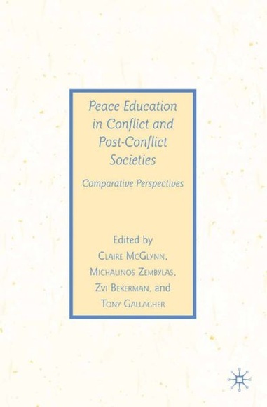 Peace Education in Conflict and Post-Conflict Societies
