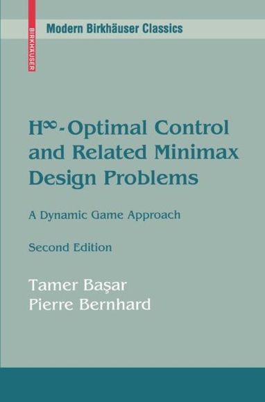 H -Optimal Control and Related Minimax Design Problems