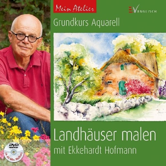 Grundkurs Aquarell - Landhäuser malen, m. DVD