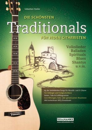 Die schönsten Traditionals für jeden Gitarristen