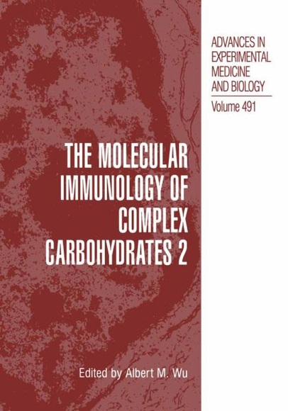 The Molecular Immunology of Complex Carbohydrates 2