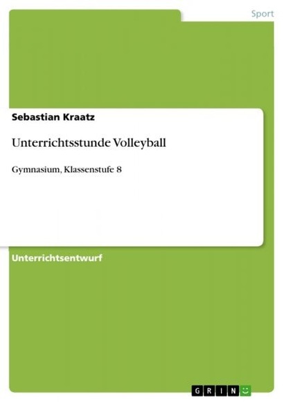 Unterrichtsstunde Volleyball
