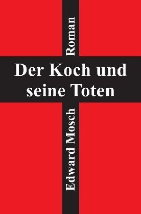 Der Koch und seine Toten