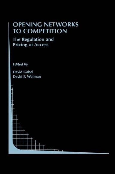 Opening Networks to Competition: The Regulation and Pricing of Access