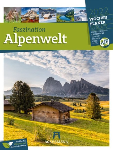 Faszination Alpenwelt - Wochenplaner Kalender 2022