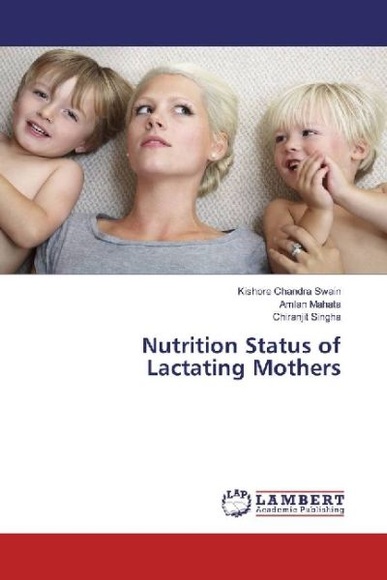 Nutrition Status of Lactating Mothers