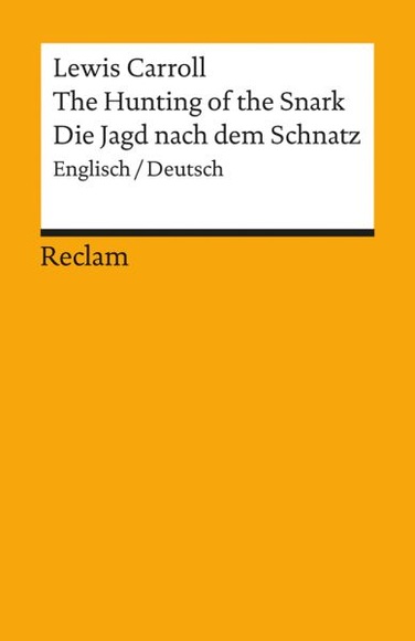 Die Jagd nach dem Schnatz. The Hunting of the Snark