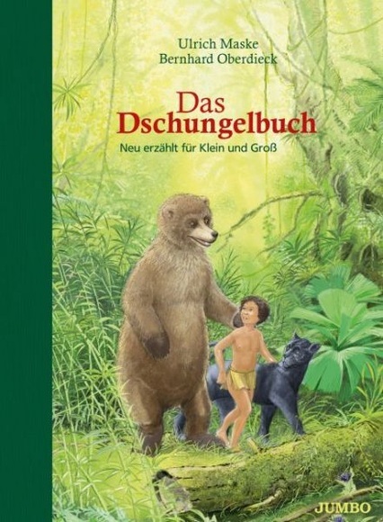 Jumbo Neue Medien & Verlag Das Dschungelbuch - Neu erzählt für Klein und Groß