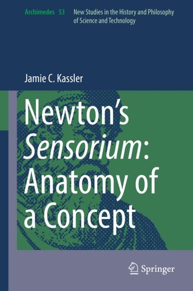 Newton's Sensorium: Anatomy of a Concept