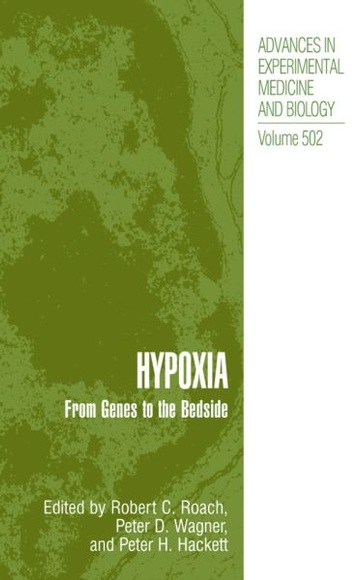 Hypoxia: From Genes to the Bedside