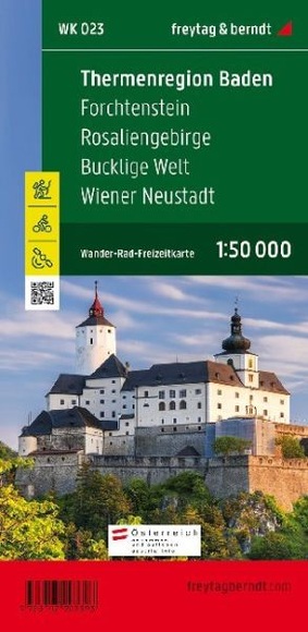 Thermenregion Baden - Forchtenstein - Rosaliengebirge - Bucklige Welt - Wiener Neustadt