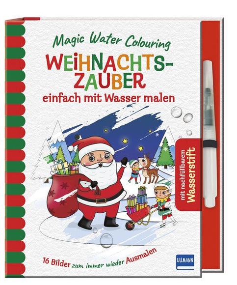 Magic Water Colouring - Weihnachtszauber: einfach mit Wasser malen, (16 Wassermalbilder + Wassertank