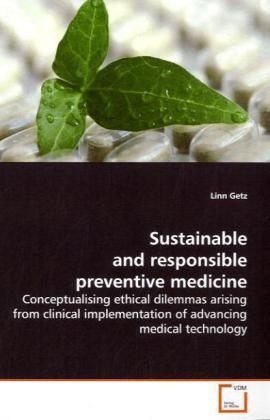 Sustainable and responsible preventive medicine