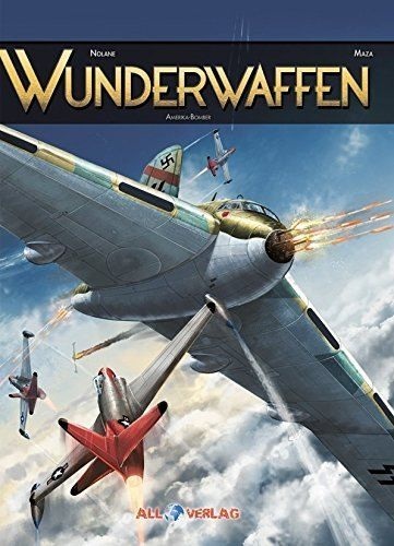 Wunderwaffen - Amerika-Bomber
