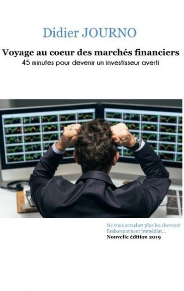 Voyage au coeur des marchés financiers: 45 minutes pour devenir un investisseur averti